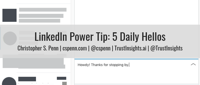LinkedIn Power Tip_ 5 Daily Hellos