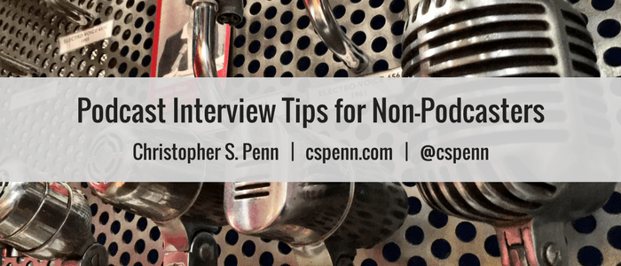 Podcast Interview Tips for Non-Podcasters
