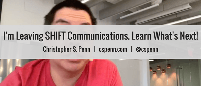 I'm Leaving SHIFT Communications. Learn What's Next!