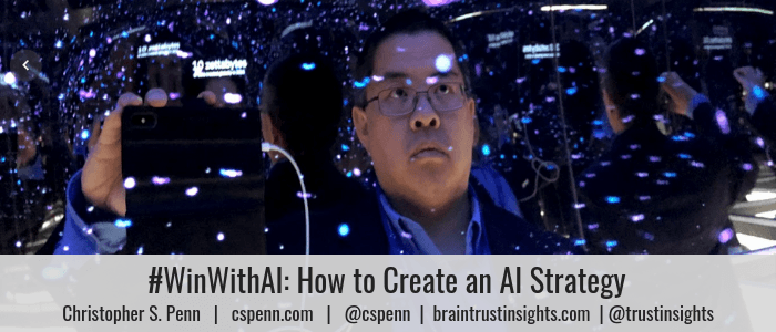 Win With AI: How to Create an AI Strategy