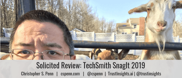 Solicited Review_ TechSmith SnagIt 2019
