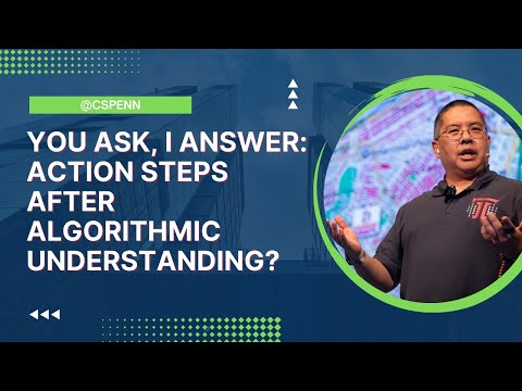 You Ask, I Answer: Action Steps After Algorithmic Understanding?