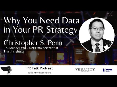 Why You Need Data in Your PR Strategy with Christopher Penn