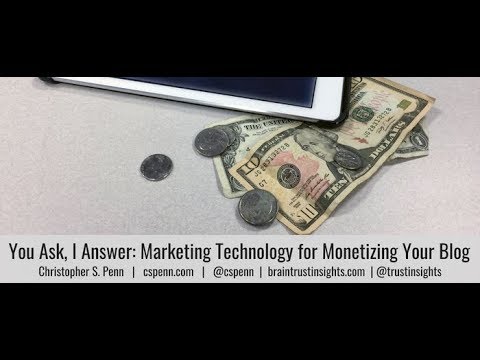 You Ask, I Answer: Marketing Technology for Monetizing Your Blog