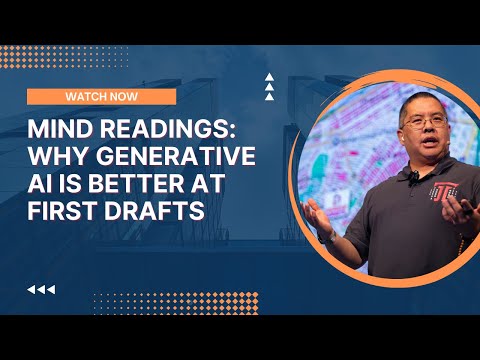 Mind Readings: Why Generative AI is Better at First Drafts