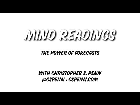 Mind Readings: The Power of Forecasts