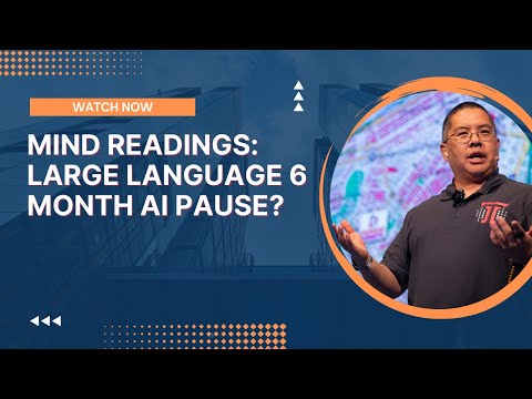Mind Readings: 6 Month AI Pause?