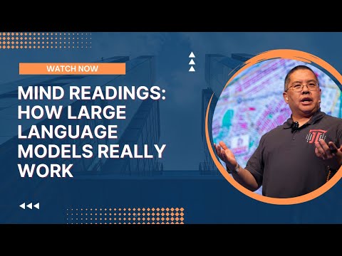 Mind Readings: How Large Language Models Really Work