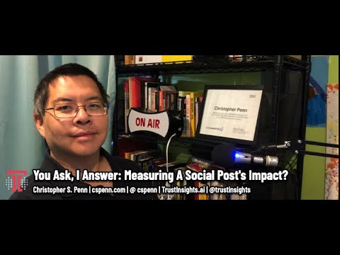 You Ask, I Answer: Measuring A Social Post's Impact?