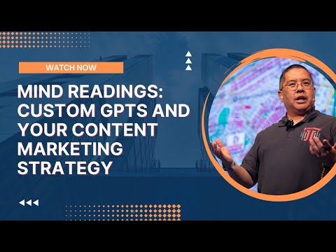 Mind Readings: Custom GPTs from OpenAI and Your Content Marketing Strategy