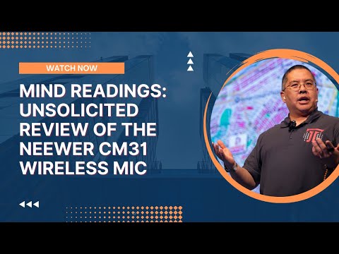 Mind Readings: Unsolicited Review of the Neewer CM31 Wireless Mic