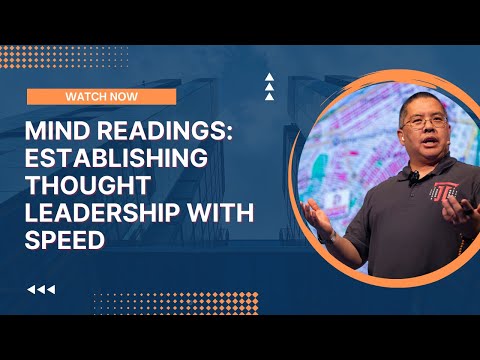 Mind Readings: Establishing Thought Leadership With Speed