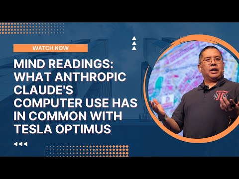 Mind Readings: What Anthropic Claude's Computer Use Has In Common With Tesla Optimus