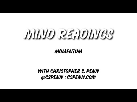 Mind Readings: Momentum