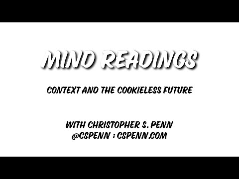 Mind Readings: Context and the Cookieless Future
