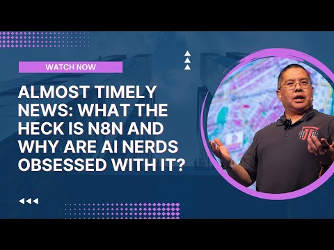 Almost Timely News: 🗞️ What The Heck is n8n And Why Are AI Nerds Obsessed With It? (2025-04-13)