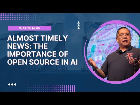 Almost Timely News: The Importance of Open Source in AI (2023-06-18)
