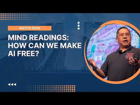 Mind Readings: How Can We Make AI Free?