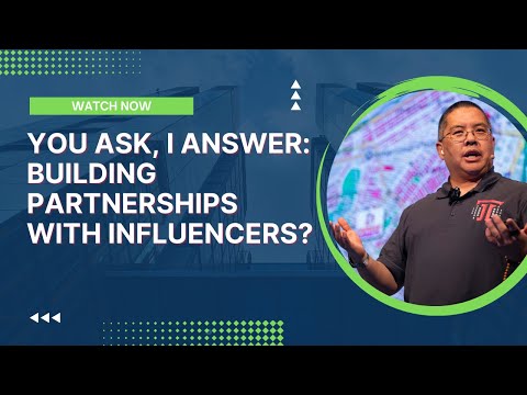 You Ask, I Answer: Building Partnerships with Influencers?