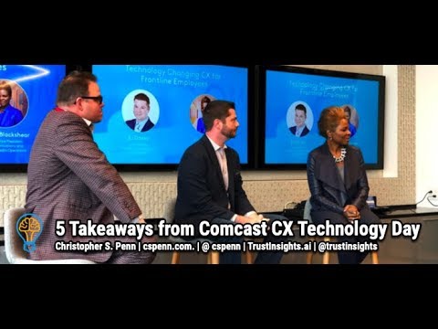 5 Takeaways from Comcast CX Technology Day