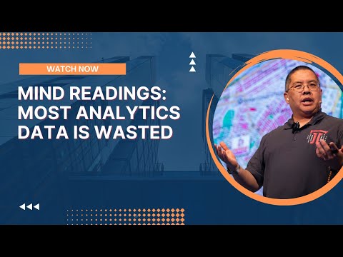Mind Readings: Most Analytics Data is Wasted