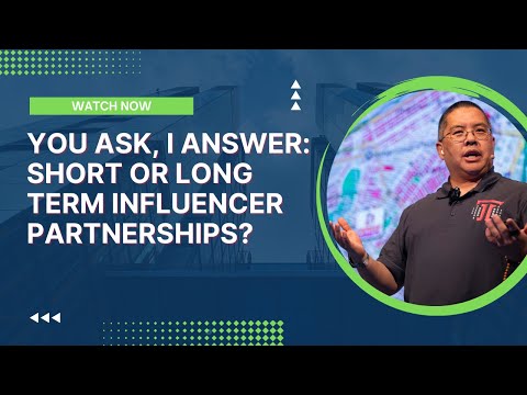 You Ask, I Answer: Short or Long Term Influencer Partnerships?