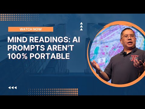 Mind Readings: AI Prompts Aren't 100% Portable