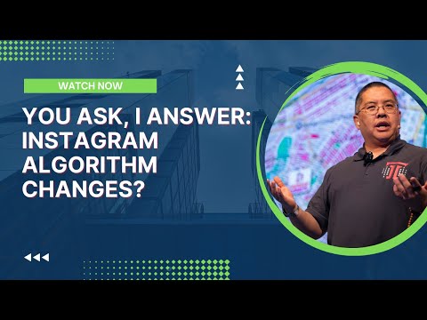 You Ask, I Answer: Instagram Algorithm Changes?