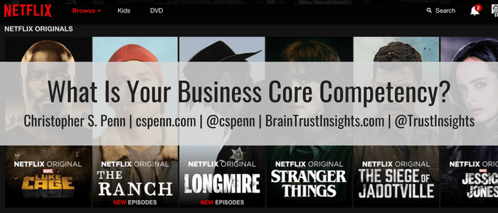 What Is Your Business Core Competency?