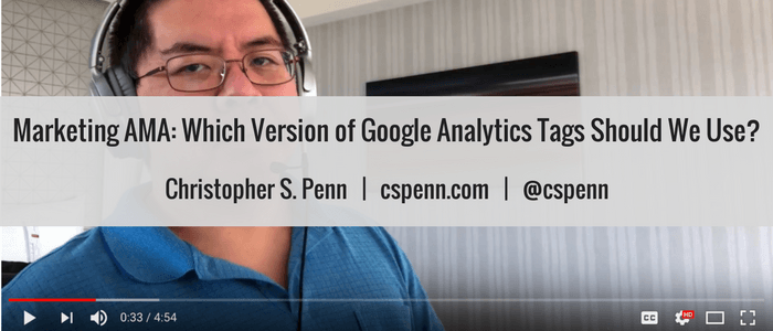 Marketing AMA: Which Version of Google Analytics Tags Should We Use? 1