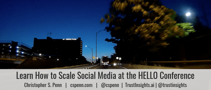 Learn How to Scale Social Media at the HELLO Conference