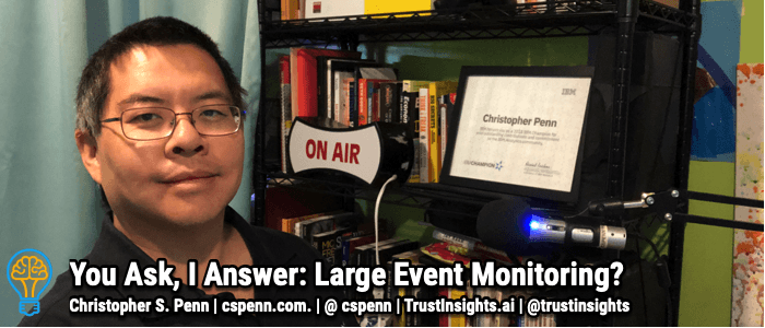You Ask, I Answer: Large Event Monitoring?