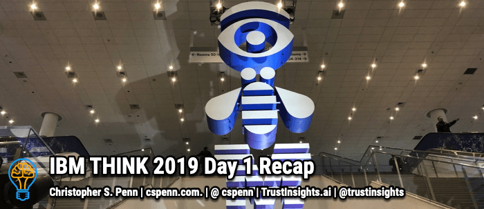 IBM THINK 2019 Day 1 Recap The Great Debate