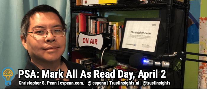 Public Service Announcement: Mark All As Read Day is April 2