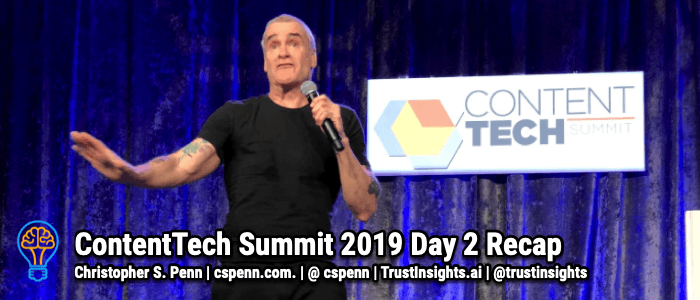ContentTech Summit 2019 Day 2 Recap