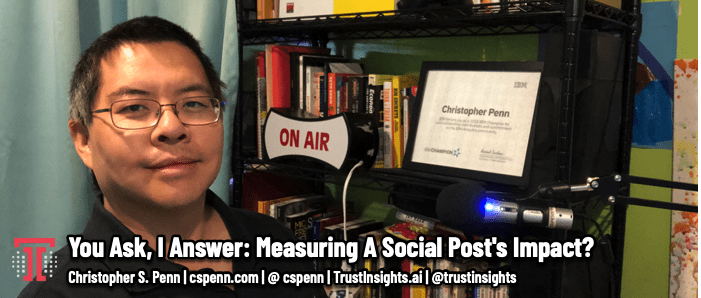 You Ask, I Answer: Measuring A Social Post's Impact?