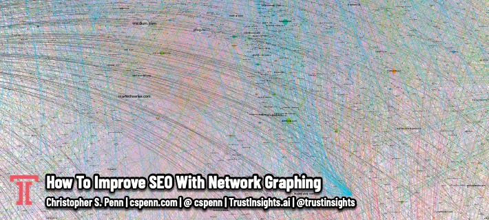 How To Improve SEO With Network Graphing