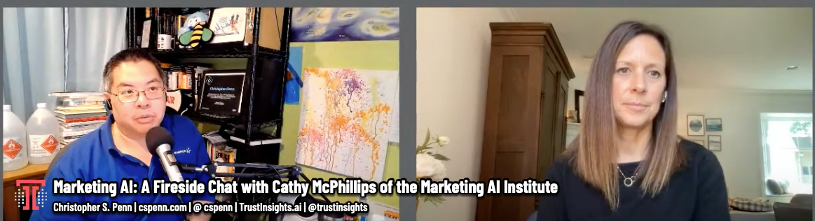 Marketing AI: A Fireside Chat with Cathy McPhillips of the Marketing AI Institute