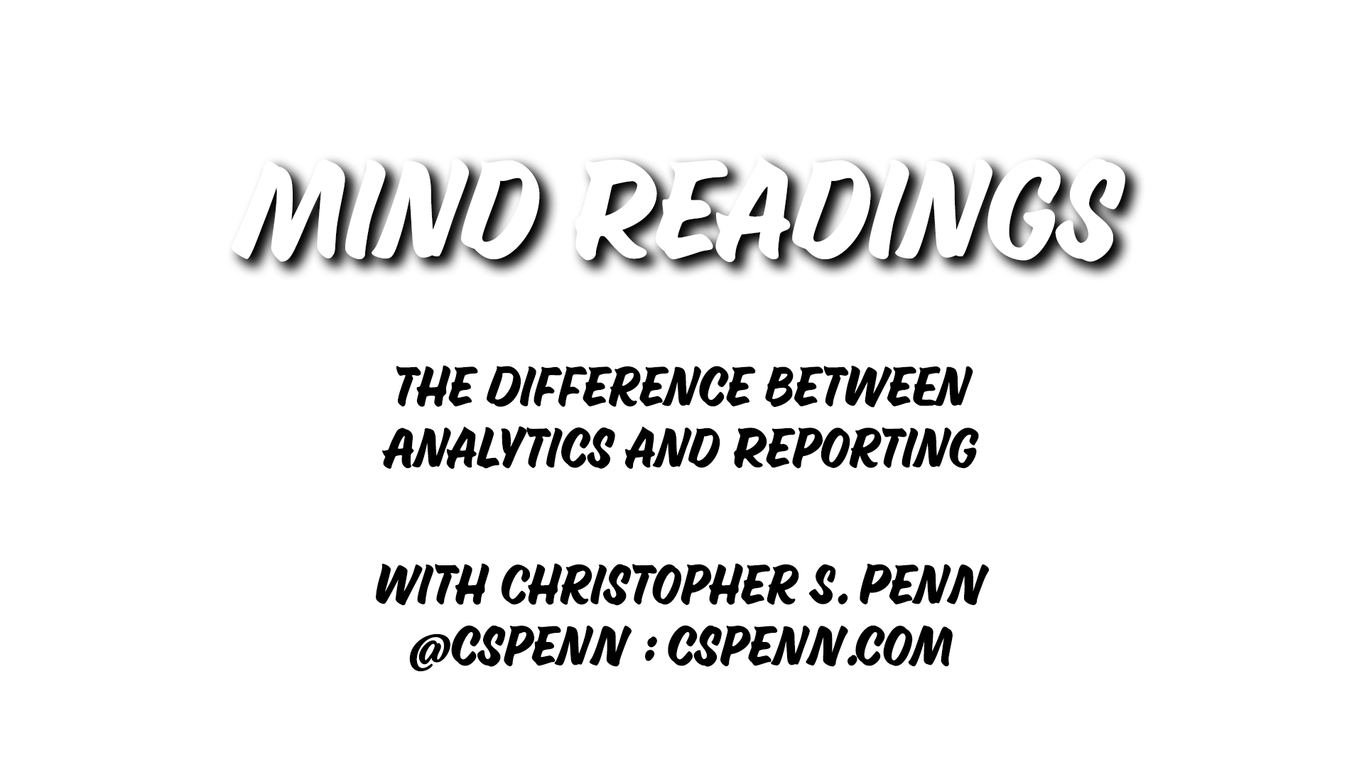 Mind Readings: What's the Difference Between Analytics and Reporting?