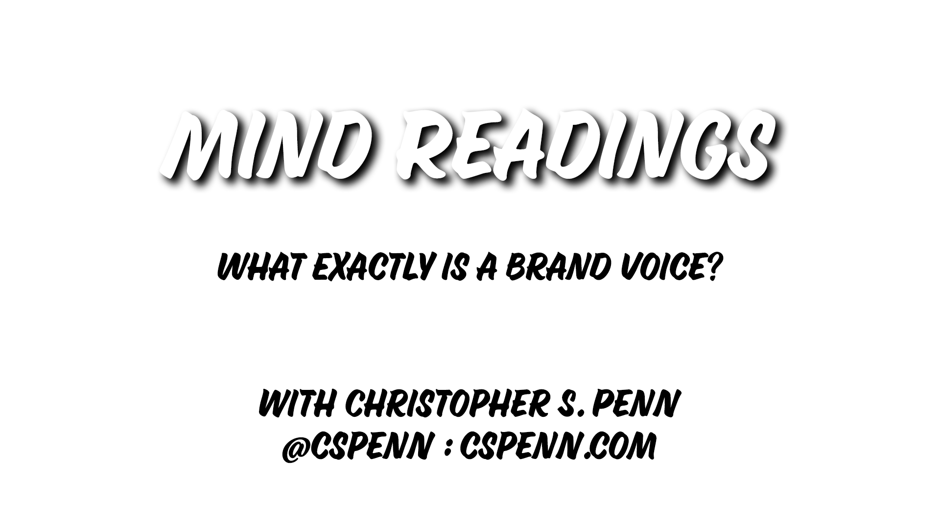 Mind Readings: What Exactly is a Brand Voice?