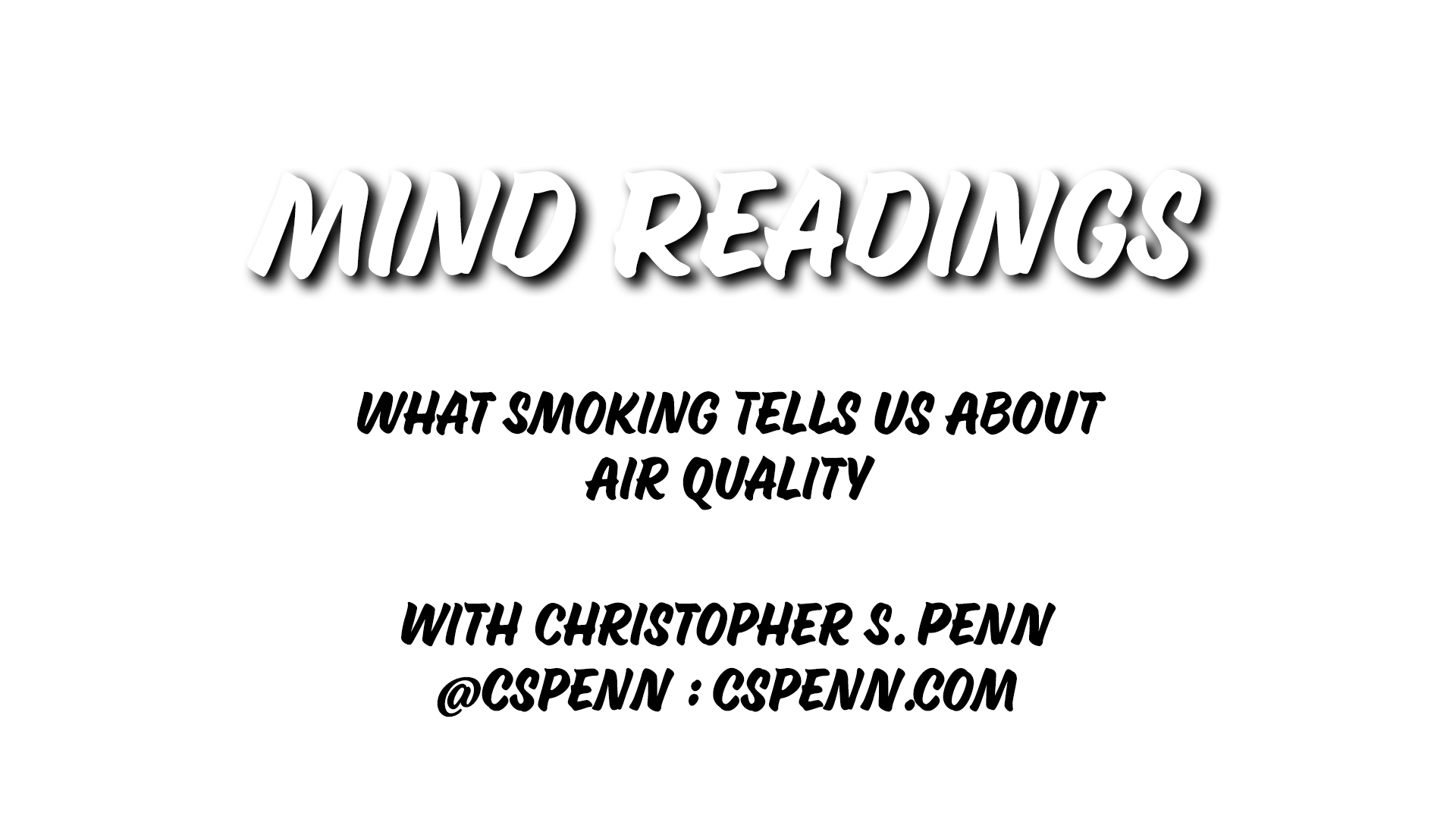 Mind Readings: What Smoking Tells Us About Air Quality