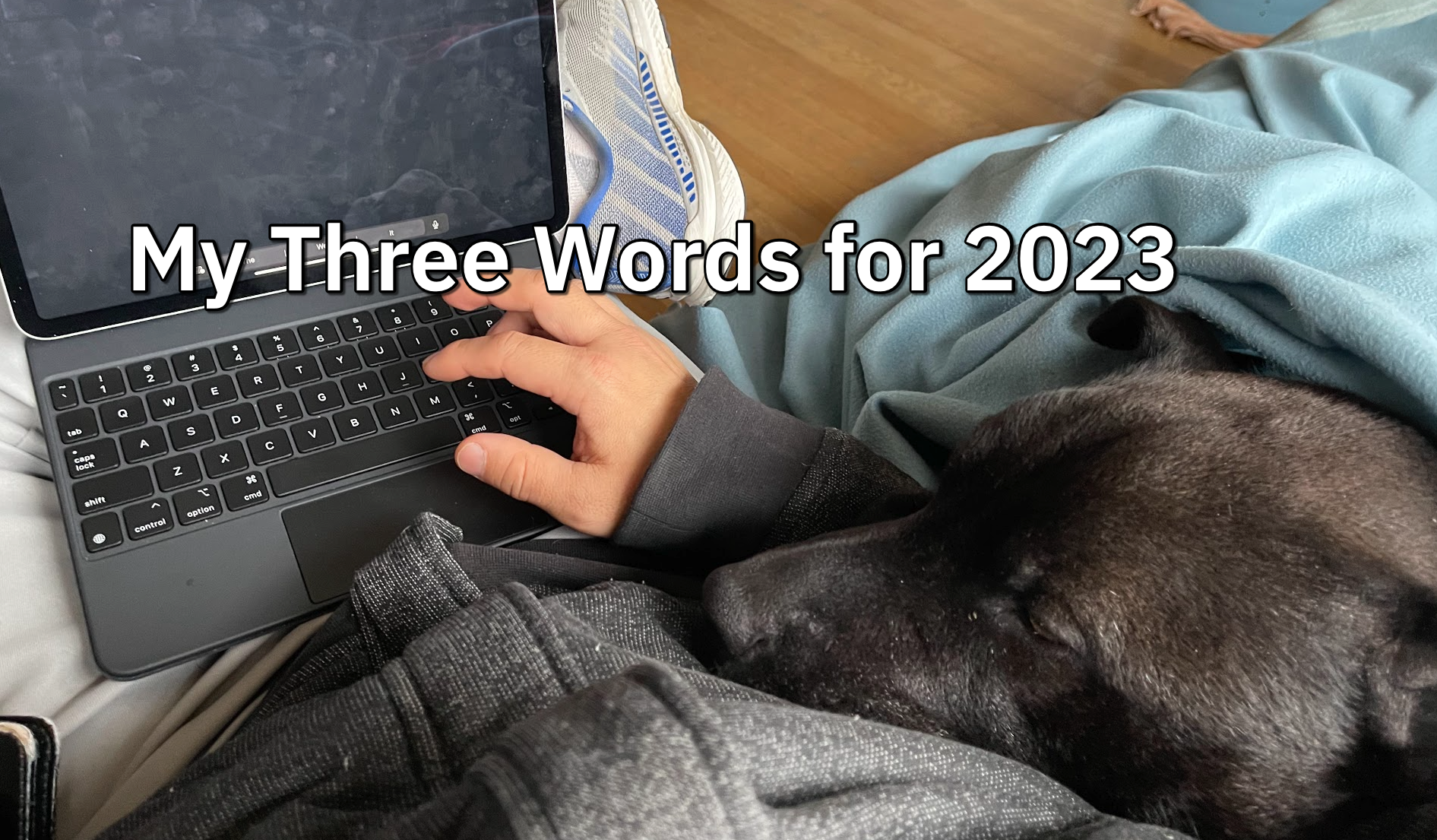 My Three Words for 2023
