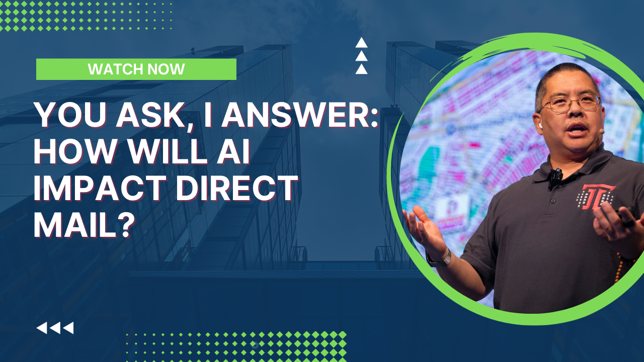 You Ask, I Answer: How Will AI Impact Direct Mail?