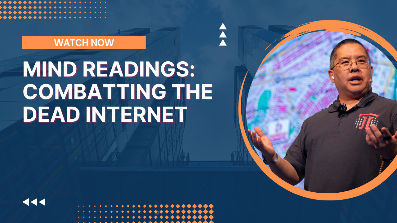 Mind Readings: Combatting the Dead Internet