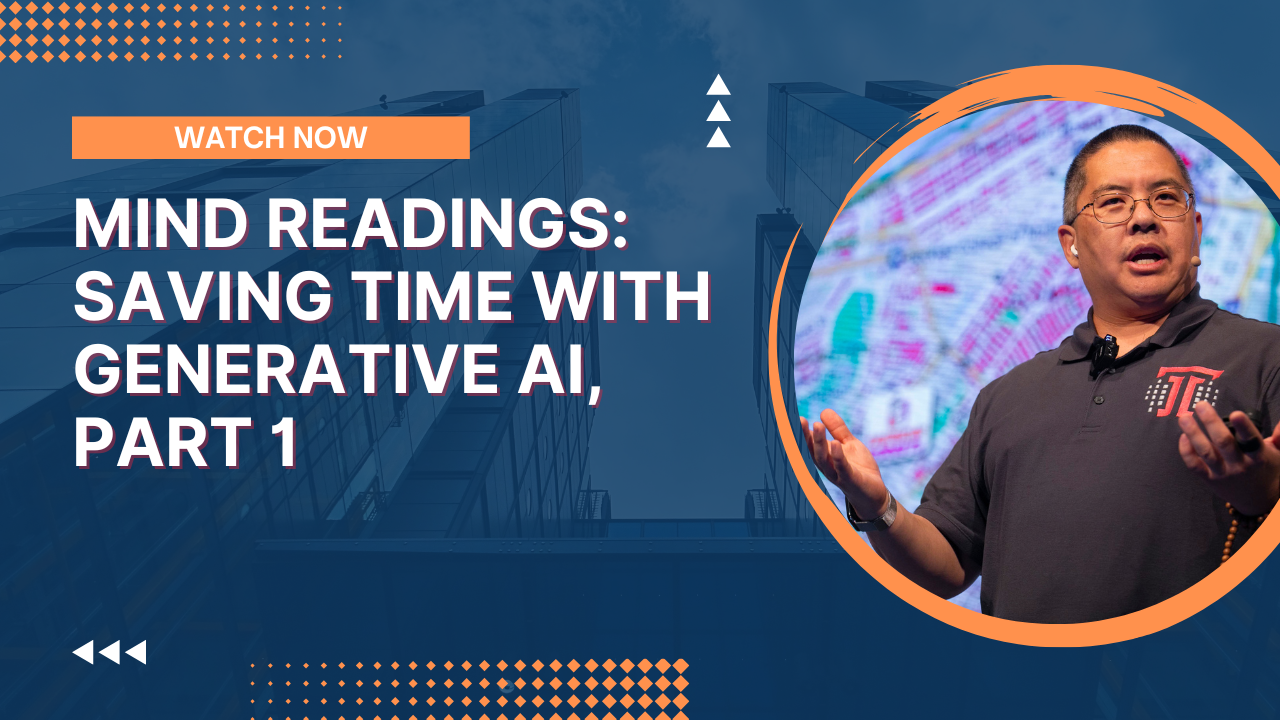 Mind Readings: Saving Time With Generative AI, Part 1